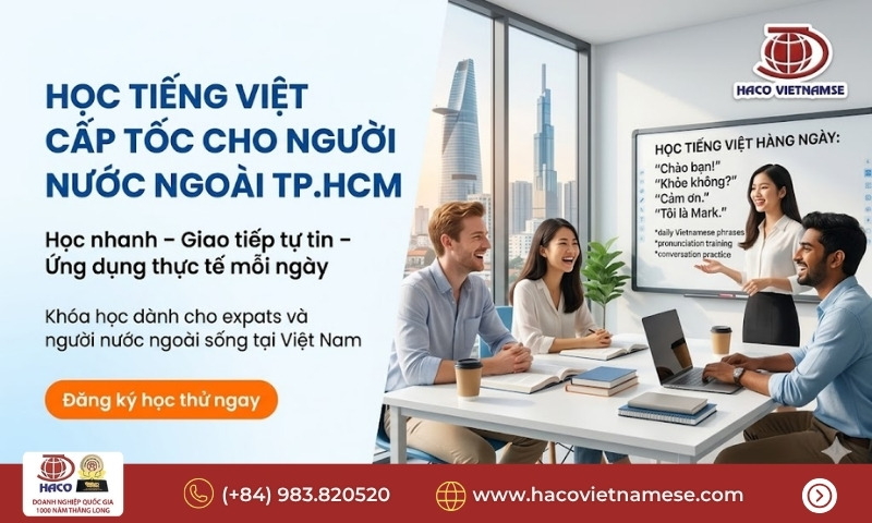 Học tiếng Việt cấp tốc cho người nước ngoài TP.HCM