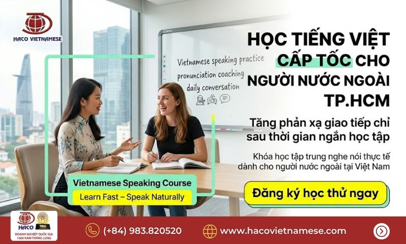 Học tiếng Việt cấp tốc cho người nước ngoài TP.HCM