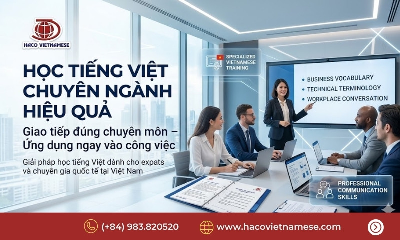 Học tiếng Việt chuyên ngành hiệu quả