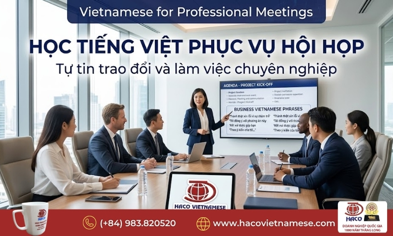 Học tiếng Việt phục vụ hội họp