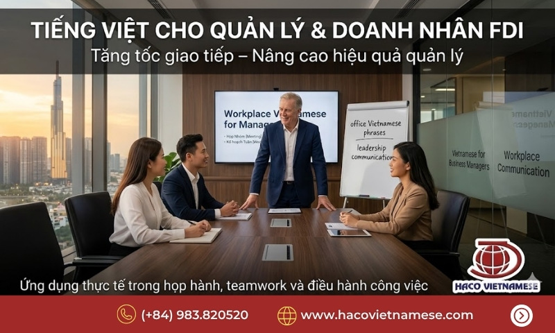 Lớp tiếng Việt cấp tốc cho doanh nhân FDI