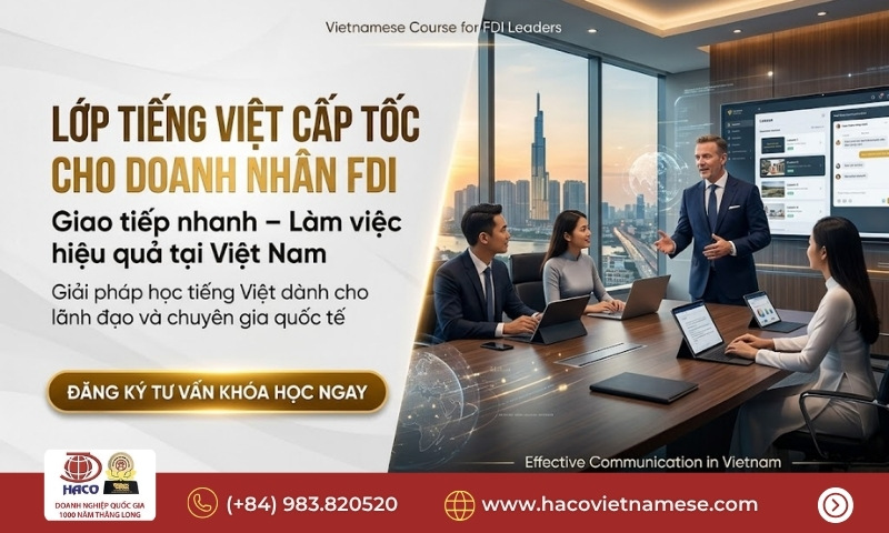 Lớp tiếng Việt cấp tốc cho doanh nhân FDI