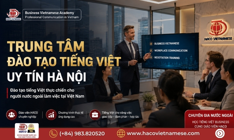 Trung tâm đào tạo tiếng Việt uy tín Hà Nội